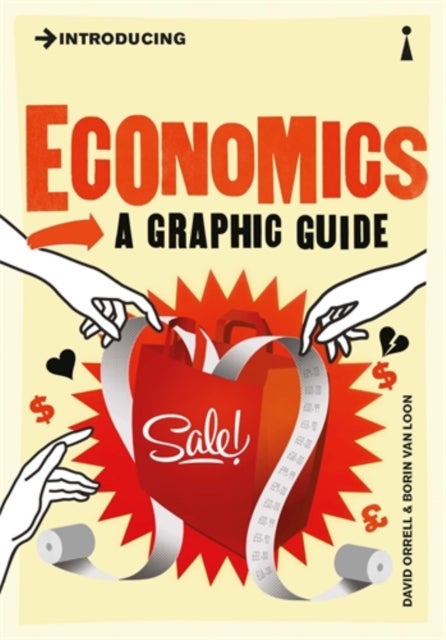 Introducing Economics - A Graphic Guide