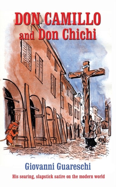 Don Camillo and Don Chichi - No. 8 in the Don Camillo Series