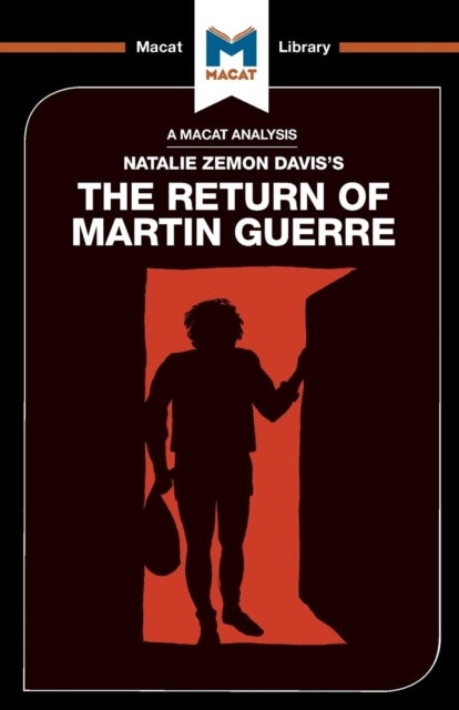 An Analysis of Natalie Zemon Davis''s The Return of Martin Guerre