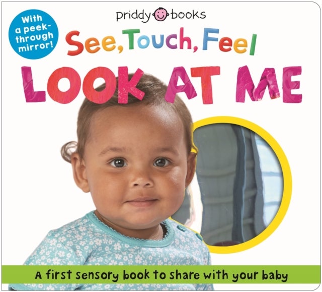 See, Touch, Feel Look At Me - With a peek-through mirror!