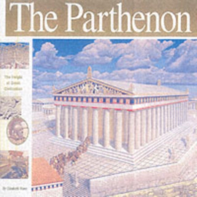 The Parthenon - The Height of Greek Civilization