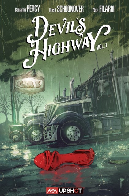 Devil''s Highway Vol. 1