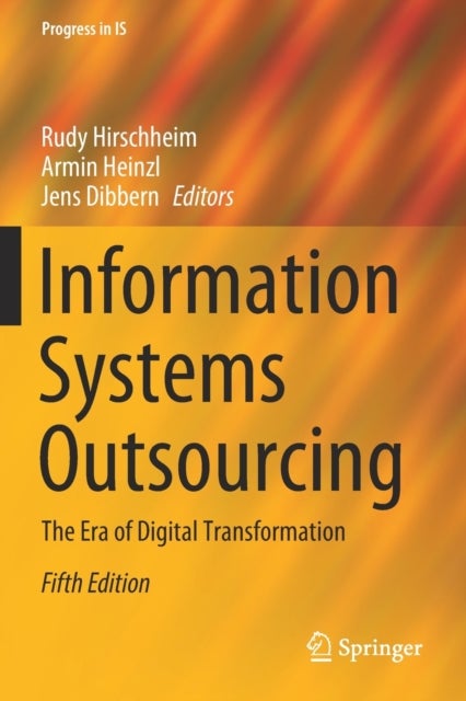 Information Systems Outsourcing - The Era of Digital Transformation