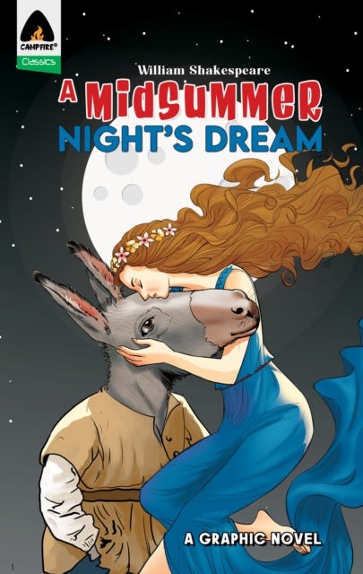 A Midsummer Night's Dream - A Graphic Novel