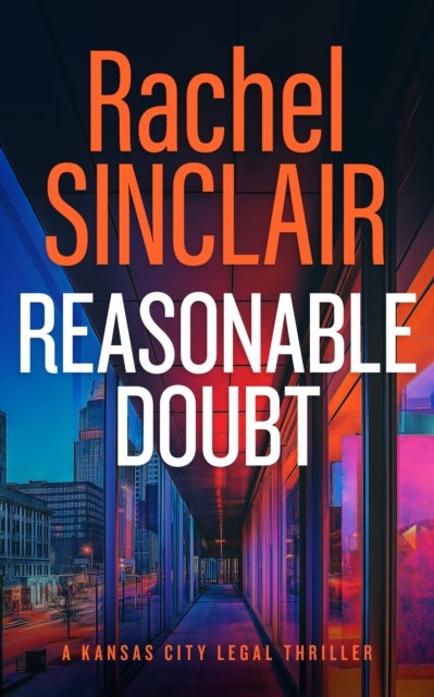 Reasonable Doubt - A Damien Harrington Legal Thriller 3