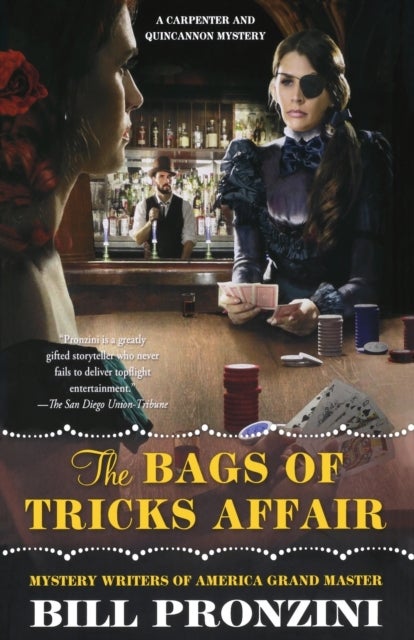 The Bags of Tricks Affair - A Carpenter and Quincannon Mystery