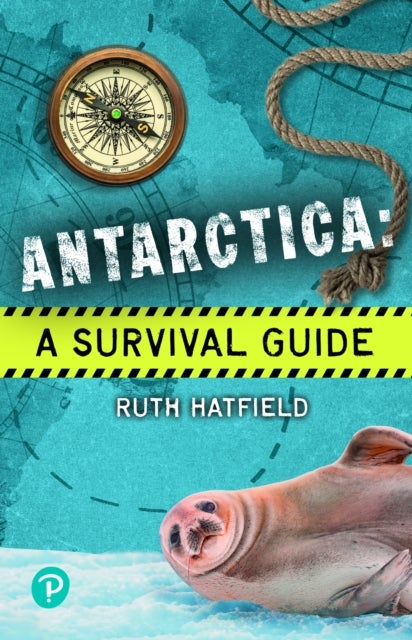 Rapid Plus Stages 10-12 11.7 Antarctica: A Survival Guide