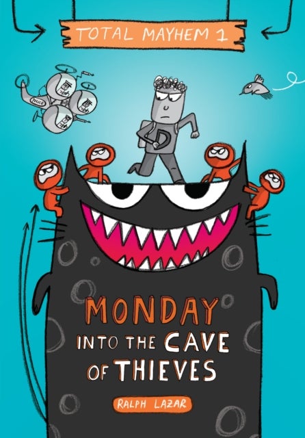 Monday – Into the Cave of Thieves (Total Mayhem #1)