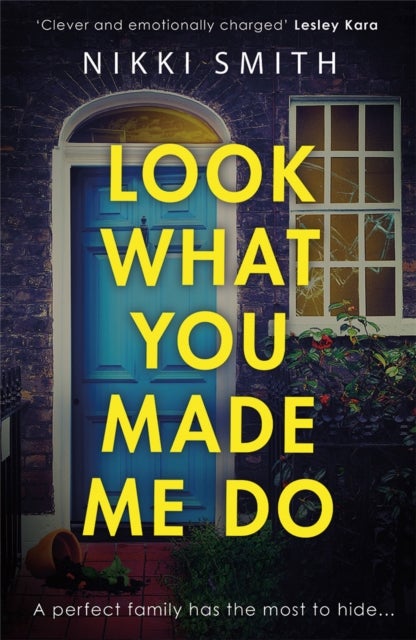 Look What You Made Me Do - The most emotional, gripping gut punch of a thriller this year!