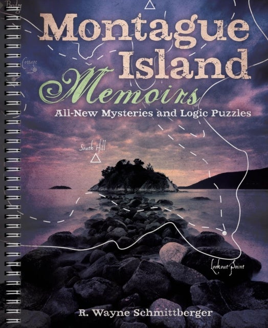 Montague Island Memoirs - All-New Mysteries and Logic Puzzles