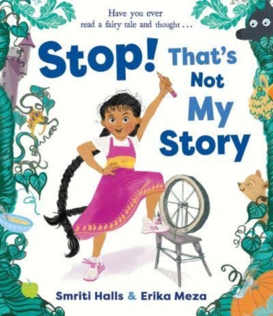 Stop! That''s Not My Story!