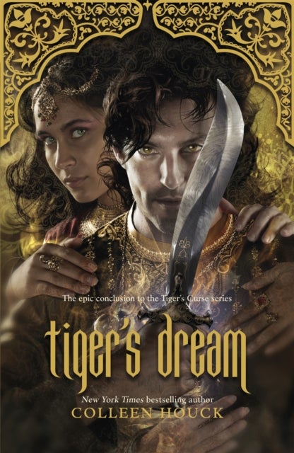 Tiger''s Dream - The final instalment in the blisteringly romantic Tiger Saga