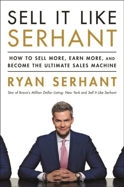 Sell It Like Serhant