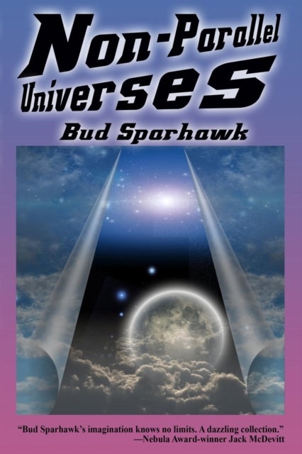 Non-Parallel Universes - A Fantastic Books Book