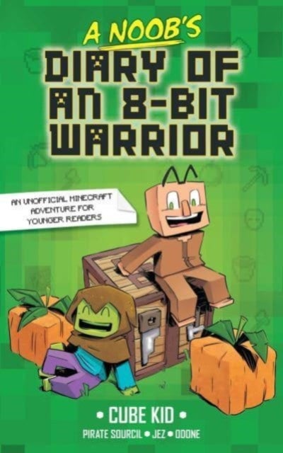 A Noob''s Diary of an 8-Bit Warrior