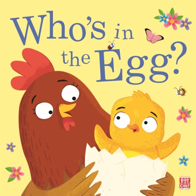 Who''s in the Egg?