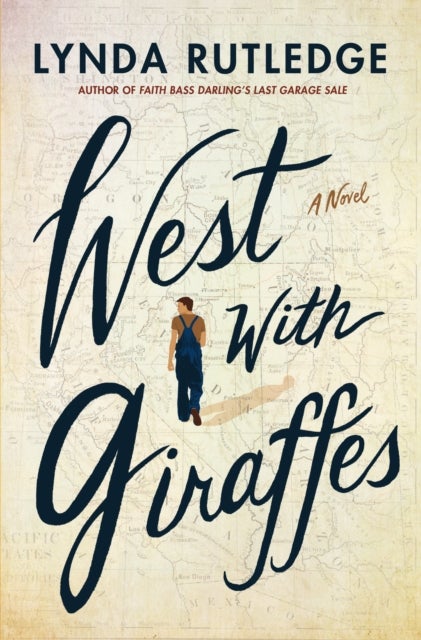 West With Giraffes - A Novel