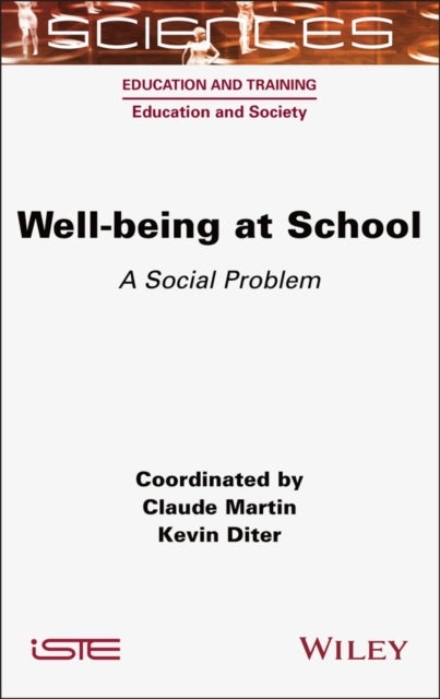 Well–being at School – A Social Problem