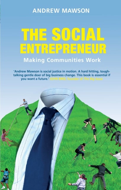 Social Entrepreneur - Making Communities Work