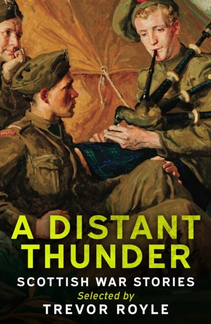 A Distant Thunder - Scottish War Stories