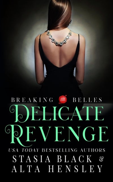 Delicate Revenge - A Dark Secret Society Romance