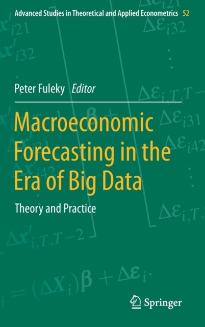 Macroeconomic Forecasting in the Era of Big Data - Theory and Practice