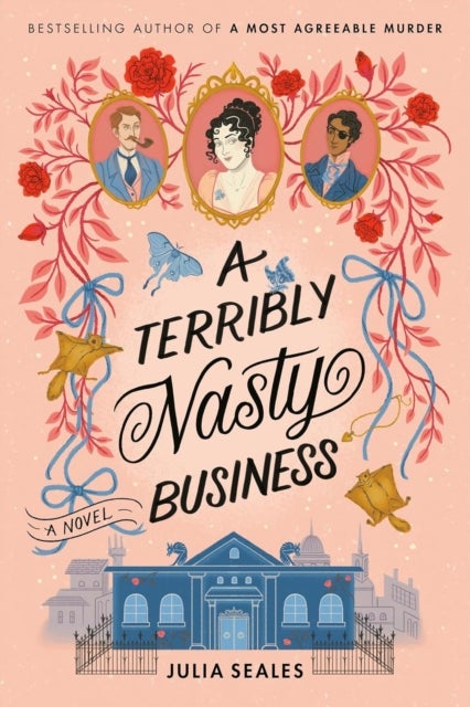 A Terribly Nasty Business - The hilarious, twisty, and addictive murder mystery for fans of Jane Austen, Bridgerton, and Knives Out!