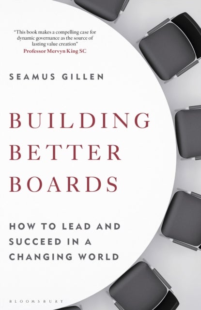 Building Better Boards - How to lead and succeed in a changing world