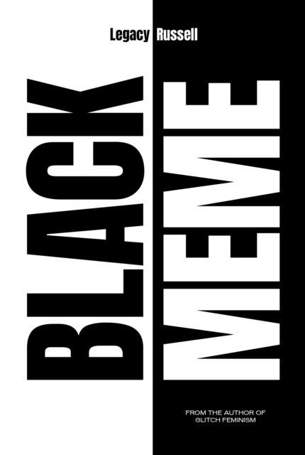Black Meme - A History of the Images that Make Us