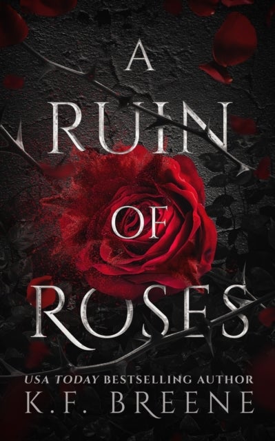 A Ruin of Roses. Deliciously Dark Fairytales 1
