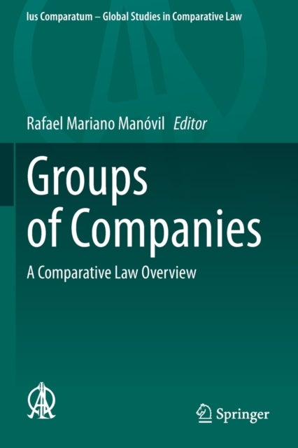Groups of Companies - A Comparative Law Overview