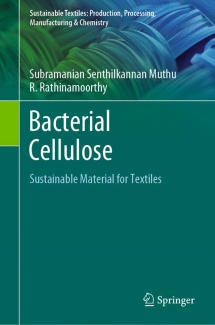 Bacterial Cellulose - Sustainable Material for Textiles