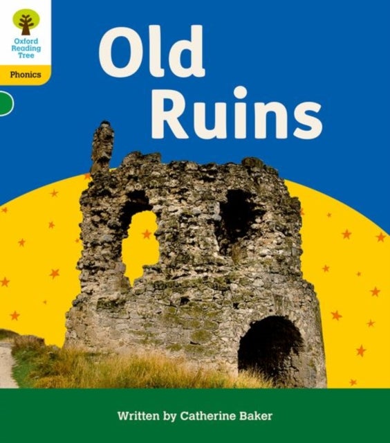 Oxford Reading Tree: Floppy''s Phonics Decoding Practice: Oxford Level 5: Old Ruins