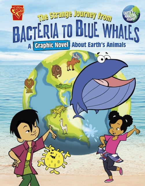 Strange Journey from Bacteria to Blue Whales - A Graphic Novel about Earth's Animals