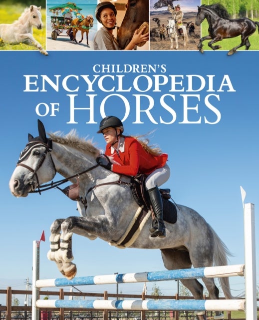 Children''s Encyclopedia of Horses