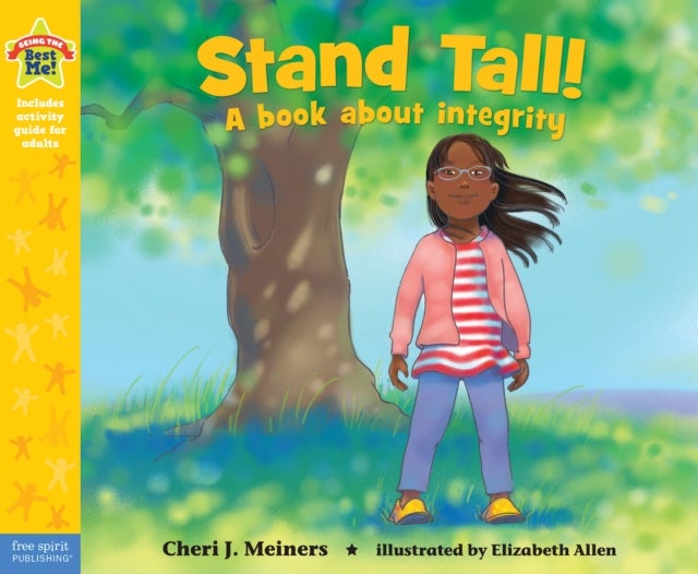Stand Tall! - A book about integrity
