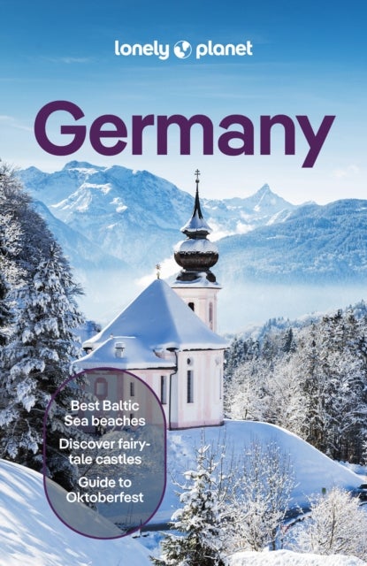 Lonely Planet Germany - Plan the Trip of a Lifetime , Detailed Itineraries & Maps , Insider Tips , Covers Berlin, Around Berlin, Hamburg & the North and more