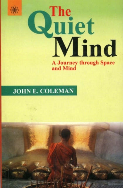 Quiet Mind - A Journey Through Space and Mind