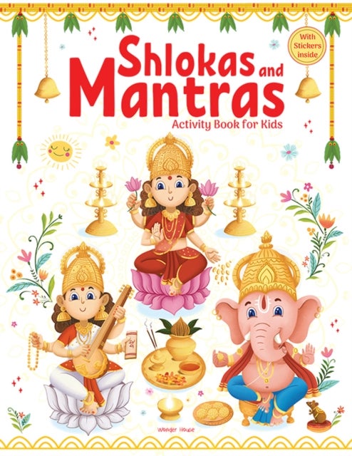 Shlokas and Mantras - Activity Book For Kids - Illustrated Book With Engaging Activities and Sticker Sheets - Activity Book for Kids
