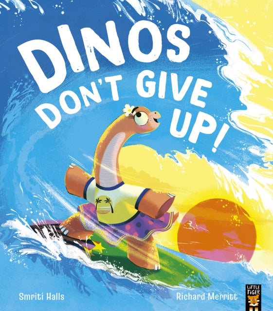 Dinos Don''t Give Up!