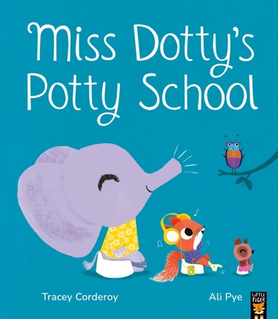 Miss Dotty''s Potty School