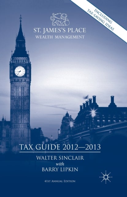 St. James''s Place Tax Guide 2012-2013