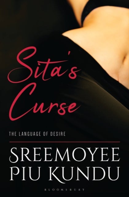 Sita''s Curse - The Language of Desire