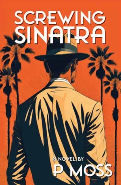 Screwing Sinatra