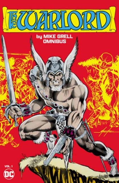 The Warlord&nbsp;by Mike Grell Omnibus Vol. 1