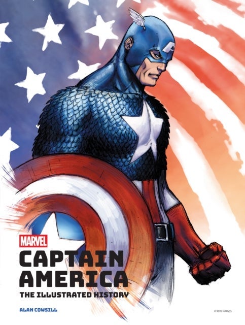 Marvel''s Captain America: The Illustrated History