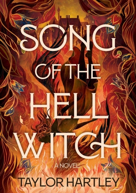 Song of the Hell Witch - A Novel