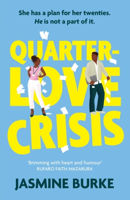 Quarter-Love Crisis - The rivals-to-lovers workplace romcom of the summer perfect for fans of The Hating Game!