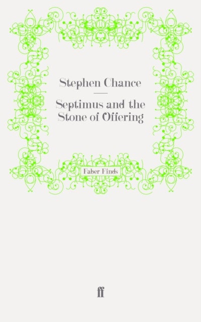 Septimus and the Stone of Offering