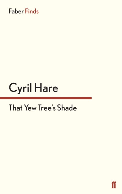 That Yew Tree''s Shade